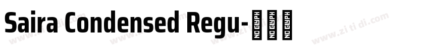 Saira Condensed Regu字体转换